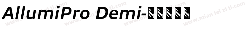 AllumiPro Demi字体转换